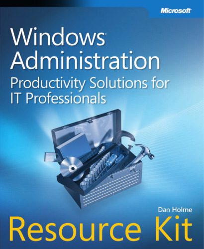 خرید و دانلود نسخه کامل کتاب Windows Administration Resource Kit: Productivity Solutions for IT Professionals_6885d4fba053f.jpeg خرید و دانلود نسخه کامل کتاب Windows Administration Resource Kit: Productivity Solutions for IT Professionals