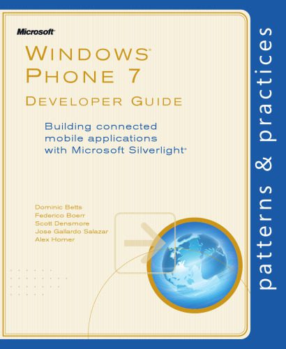 خرید و دانلود نسخه کامل کتاب Windows® Phone 7 Developer Guide: Building connected mobile applications with Microsoft Silverlight®_686d20c1a7b6c.jpeg خرید و دانلود نسخه کامل کتاب Windows® Phone 7 Developer Guide: Building connected mobile applications with Microsoft Silverlight®