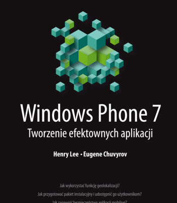 خرید و دانلود نسخه کامل کتاب Windows Phone 7. Tworzenie efektownych aplikacji