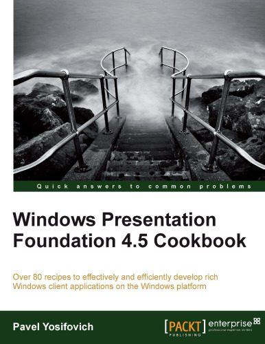 خرید و دانلود نسخه کامل کتاب Windows Presentation Foundation 4.5 Cookbook_686cd4e4d6697.jpeg خرید و دانلود نسخه کامل کتاب Windows Presentation Foundation 4.5 Cookbook