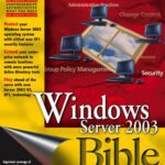 خرید و دانلود نسخه کامل کتاب Windows Server 2003 bible, R2 and SP1 edition