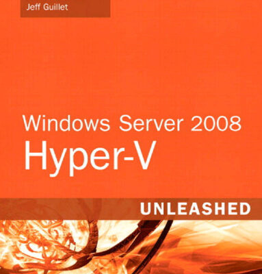 خرید و دانلود نسخه کامل کتاب Windows Server 2008 Hyper-V Unleashed