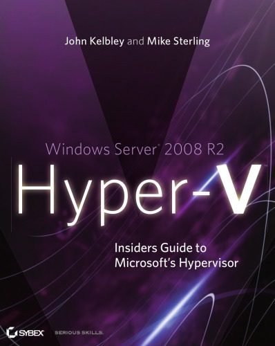 خرید و دانلود نسخه کامل کتاب Windows Server 2008 R2 Hyper-V: Insiders Guide to Microsoft’s Hypervisor_686ce4aa26f0f.jpeg خرید و دانلود نسخه کامل کتاب Windows Server 2008 R2 Hyper-V: Insiders Guide to Microsoft’s Hypervisor