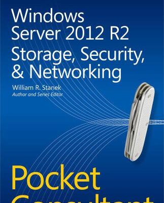 خرید و دانلود نسخه کامل کتاب Windows Server 2012 R2 Pocket Consultant  Storage, Security, & Networking