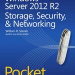 خرید و دانلود نسخه کامل کتاب Windows Server 2012 R2 Pocket Consultant: Storage, Security, & Networking