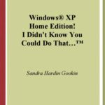 خرید و دانلود نسخه کامل کتاب Windows XP Home Edition! I Didn’t Know You Could Do That…