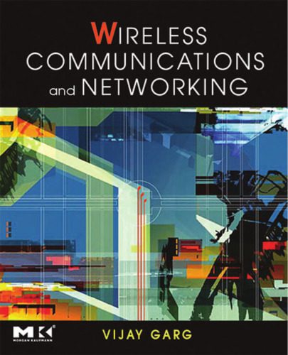 خرید و دانلود نسخه کامل کتاب Wireless Communications & Networking (The Morgan Kaufmann Series in Networking)_6882a32ccd519.jpeg خرید و دانلود نسخه کامل کتاب Wireless Communications & Networking (The Morgan Kaufmann Series in Networking)
