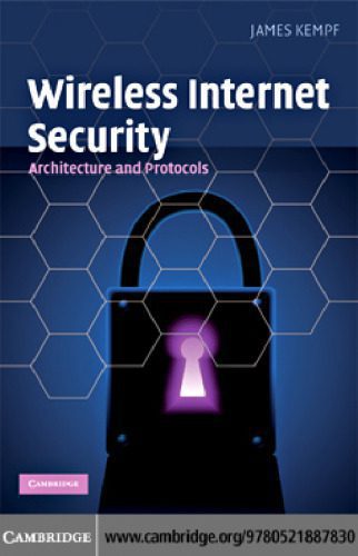 خرید و دانلود نسخه کامل کتاب Wireless Internet Security: Architecture and Protocols_6880eaed41caa.jpeg خرید و دانلود نسخه کامل کتاب Wireless Internet Security: Architecture and Protocols