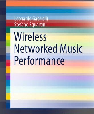 خرید و دانلود نسخه کامل کتاب Wireless Networked Music Performance