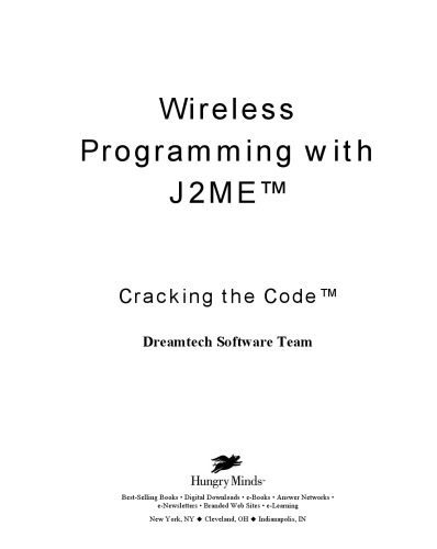خرید و دانلود نسخه کامل کتاب Wireless programming with J2ME : cracking the code_687a2a0eeb1db.jpeg خرید و دانلود نسخه کامل کتاب Wireless programming with J2ME : cracking the code