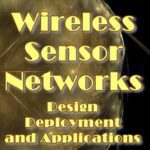 خرید و دانلود نسخه کامل کتاب Wireless Sensor Networks: Design, Deployment and Applications