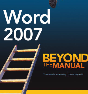 خرید و دانلود نسخه کامل کتاب Word 2007: Beyond the Manual