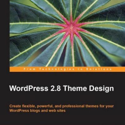 خرید و دانلود نسخه کامل کتاب WordPress 2.8 Theme Design