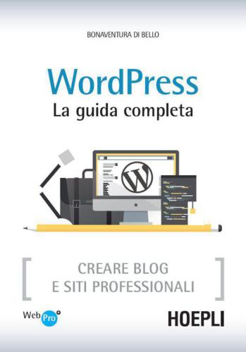 خرید و دانلود نسخه کامل کتاب WordPress. La guida completa_6864f536c1131.jpeg خرید و دانلود نسخه کامل کتاب WordPress. La guida completa