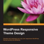 خرید و دانلود نسخه کامل کتاب WordPress Responsive Theme Design