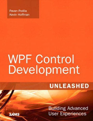 خرید و دانلود نسخه کامل کتاب WPF Control Development Unleashed: Building Advanced User Experiences_6878a683edbc9.jpeg خرید و دانلود نسخه کامل کتاب WPF Control Development Unleashed: Building Advanced User Experiences