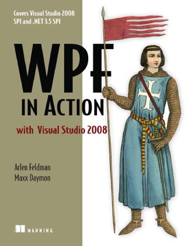 خرید و دانلود نسخه کامل کتاب WPF in Action with Visual Studio 2008_6879daf95b9f4.jpeg خرید و دانلود نسخه کامل کتاب WPF in Action with Visual Studio 2008