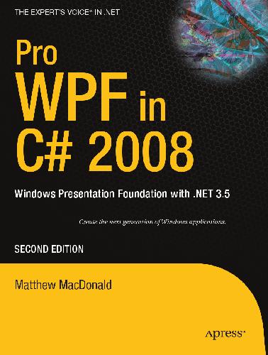 خرید و دانلود نسخه کامل کتاب WPF. Windows Presentation Foundation в .NET 3.5 с примерами на C# 2008 для профессионалов_686d3eb0a508d.jpeg خرید و دانلود نسخه کامل کتاب WPF. Windows Presentation Foundation в .NET 3.5 с примерами на C# 2008 для профессионалов