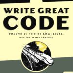 خرید و دانلود نسخه کامل کتاب Write Great Code, Volume 2: Thinking Low-Level, Writing High-Level