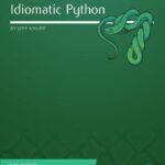 خرید و دانلود نسخه کامل کتاب Writing Idiomatic Python 3
