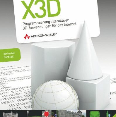 خرید و دانلود نسخه کامل کتاب X3D: Programmierung interaktiver 3D-Anwendungen für das Internet