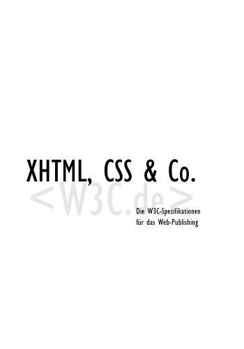 خرید و دانلود نسخه کامل کتاب XHTML, CSS und Co. Die W3C-Spezifikationen für das Web-Publishing_687687607d419.jpeg خرید و دانلود نسخه کامل کتاب XHTML, CSS und Co. Die W3C-Spezifikationen für das Web-Publishing