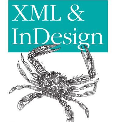 خرید و دانلود نسخه کامل کتاب XML and InDesign