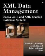 خرید و دانلود نسخه کامل کتاب XML Data Management: Native XML and XML-Enabled Database Systems