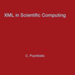 خرید و دانلود نسخه کامل کتاب XML in scientific computing