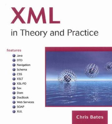 خرید و دانلود نسخه کامل کتاب XML in Theory and Practice