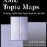 خرید و دانلود نسخه کامل کتاب XML Topic Maps, Creating and Using Topic Maps for the Web