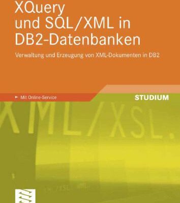 خرید و دانلود نسخه کامل کتاب XQuery und SQL XML in DB2-Datenbanken