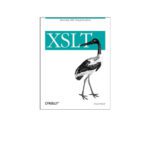 خرید و دانلود نسخه کامل کتاب XSLT: mastering XML transformations