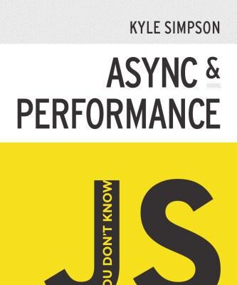 خرید و دانلود نسخه کامل کتاب You Don’t Know JS: Async & Performance