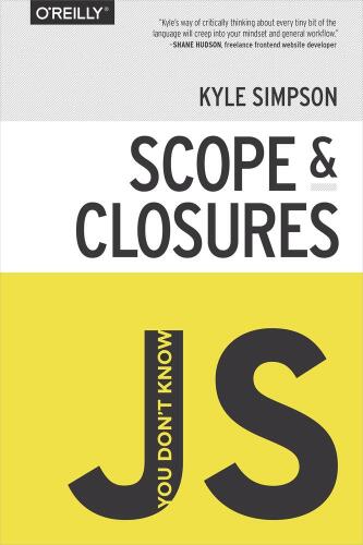 خرید و دانلود نسخه کامل کتاب You Don’t Know JS: Scope & Closures_68643408c24ad.jpeg خرید و دانلود نسخه کامل کتاب You Don’t Know JS: Scope & Closures