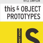 خرید و دانلود نسخه کامل کتاب You Don’t Know JS: this & Object Prototypes