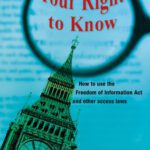 خرید و دانلود نسخه کامل کتاب Your Right to Know: How to Use the Freedom of Information Act and Other Access Laws