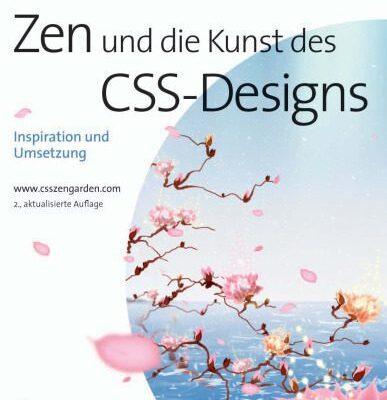 خرید و دانلود نسخه کامل کتاب Zen und die Kunst des CSS-Design. Inspiration und Umsetzung