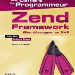 خرید و دانلود نسخه کامل کتاب Zend Framework : Bien développer en PHP