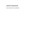 خرید و دانلود نسخه کامل کتاب Zend Framework: PHP-Anwendungen mit dem Zend Framework entwickeln