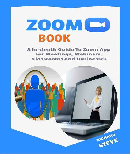 خرید و دانلود نسخه کامل کتاب ZOOM BOOK: An In-depth Guide To Zoom App For Meetings, Webinars, Teaching, Classrooms and Businesses_6884a20d0e466.jpeg خرید و دانلود نسخه کامل کتاب ZOOM BOOK: An In-depth Guide To Zoom App For Meetings, Webinars, Teaching, Classrooms and Businesses