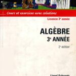 خرید و دانلود نسخه کامل کتاب Algèbre 3e année : cours et exercices avec solutions
