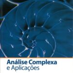 خرید و دانلود نسخه کامل کتاب Análise Complexa e Aplicações