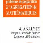 خرید و دانلود نسخه کامل کتاب Analyse : Intégrale, séries de Fourier, équations différentielles