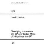 خرید و دانلود نسخه کامل کتاب Classifying Immersions into IR4 over Stable Maps of 3-Manifolds into IR2