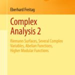 خرید و دانلود نسخه کامل کتاب Complex Analysis 2: Riemann Surfaces, Several Complex Variables, Abelian Functions, Higher Modular Functions