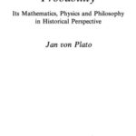 خرید و دانلود نسخه کامل کتاب Creating Modern Probability: Its Mathematics, Physics and Philosophy in Historical Perspective