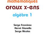 خرید و دانلود نسخه کامل کتاب Exercices de mathématiques Oraux de l'ENS : Algebre 1