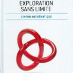 خرید و دانلود نسخه کامل کتاب Exploration sans limite : l’infini mathématique