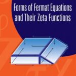 خرید و دانلود نسخه کامل کتاب Forms of Fermat Equations and Their Zeta Functions
